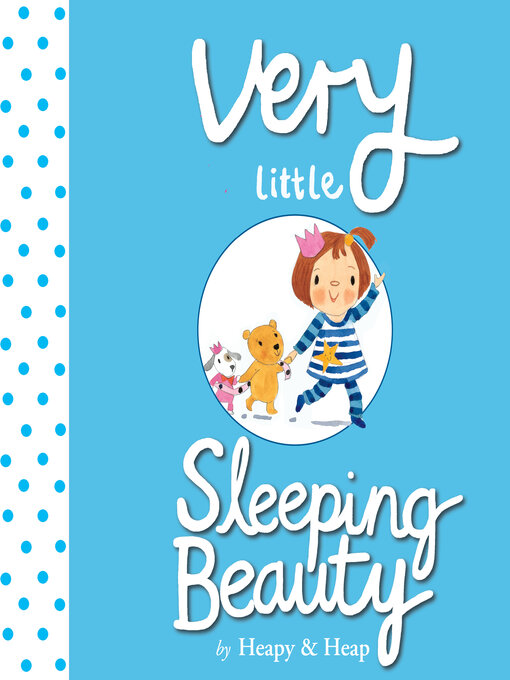 Title details for Very Little Sleeping Beauty by Teresa Heapy - Available